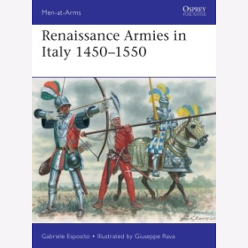 Esposito Renaissance Armies in Italy 1450-1550 Osprey Men at Arms 536
