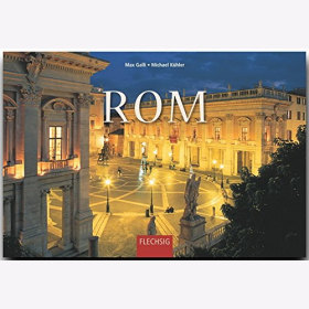 Reisebildband Rom Panorama Sehensw&uuml;rdigkeiten Farbige &Uuml;bersichtskarte Reisef&uuml;hrer Urlaub