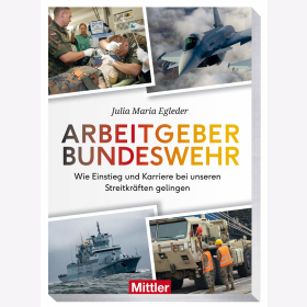 Egleder Arbeitgeber Bundeswehr Einstieg und Karriere bei den Streitkr&auml;ften