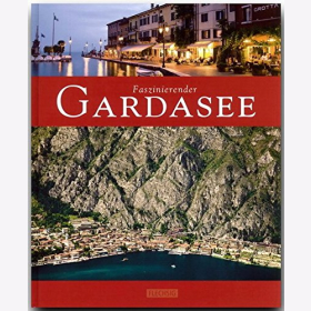 Reisebildband Gardasee Sehensw&uuml;rdigkeiten Farbige &Uuml;bersichtskarte Reisef&uuml;hrer Urlaub