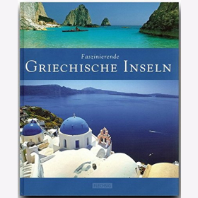 Reisebildband Griechische Inseln Sehensw&uuml;rdigkeiten Farbige &Uuml;bersichtskarte Reisef&uuml;hrer Urlaub