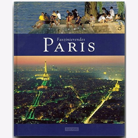 Reisebildband Paris Sehensw&uuml;rdigkeiten Farbige &Uuml;bersichtskarte Reisef&uuml;hrer Urlaub