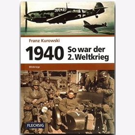 Kurowski 1940 So war der 2. Weltkrieg Blitzkriege