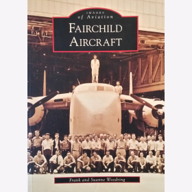 Woodring Fairchild Aircraft Bildband Luftfahrtchronik