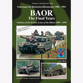 B&ouml;hm Farewell BAOR Die letzten Jahre der Britischen Rheinarmee 1989-94 Tankograd 9032