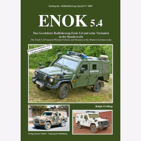 Zwilling ENOK 5.4 Das Geschützte Radfahrzeug Enok 5.4 und seine Varianten in der Bundeswehr Tankograd 5088