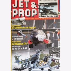 JET & PROP 5/19 Flugzeuge von gestern & heute im Original & im Modell Luftfahrt 