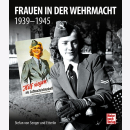 von Senger und Etterlin Frauen in der Wehrmacht 1939- 1945