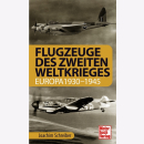 Schreiber Flugzeuge des zweiten Weltkrieges Europa 1930-1945