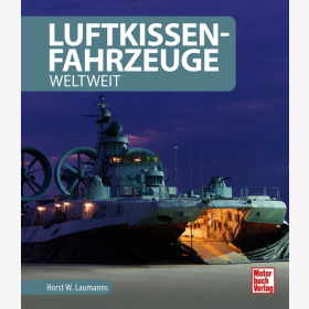 Laumanns Luftkissenfahrzeuge Weltweit Marine