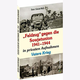 Schuster-Wald Feldzug gegen die Sowjetunion 1941-1944