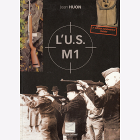 Huon Der amerikanische M1 Carbine L&acute;U.S. M1