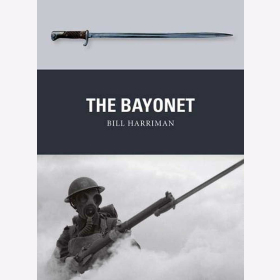 Harriman The Bayonet Osprey Weapon 78