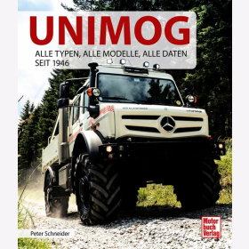 Schneider Unimog alle Typen Alle Modelle Alle Daten seit 1946