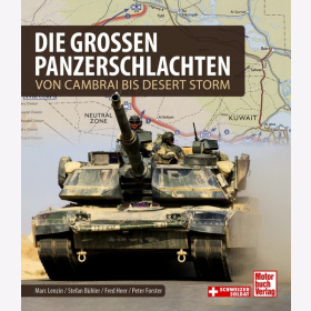 Lenzin B&uuml;hler Die grossen Panzerschlachten Von Cambrai bis Desert Storm