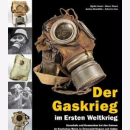 Der Gaskrieg im Ersten Weltkrieg Gasschutz in den Armeen...