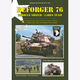 B&ouml;hm Reforger 76 Gordian Shield Lares Team Die Screaming Eagles &uuml;ben den Kampf in Deutschland Tankograd American Special 3043