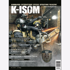K-ISOM 4/2021 Juli/Aug Spezialeinsatzkommando Counter Narcotics Jagdkommando Fallschirmj&auml;ger