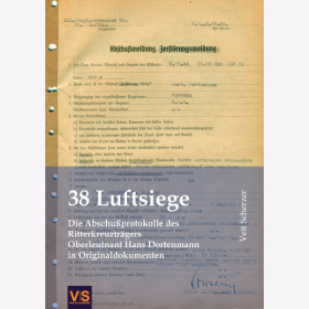 Scherzer 38 Luftsiege Abschu&szlig;protokolle Ritterkreuztr&auml;ger Dortenmann
