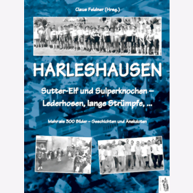 Feldner Harleshausen Sutter-Elf und Sulperknochen - Lederhosen, lange Str&uuml;mpfe, ...
