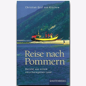 Krockow Reise nach Pommern Bericht aus einem verschwiegenen Land