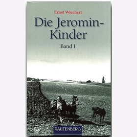 Wiechert Die Jeromin-Kinder Band I