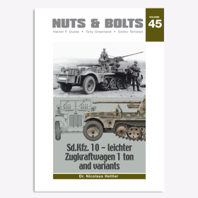 Hettler Nuts &amp; Bolts 45 Sd. Kfz. 10 - Leichter Zugkraftwagen 1 ton and Variants