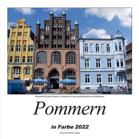 Pommern Kalender in Farbe 2022 - 13 Farbige Kalenderbl&auml;tter