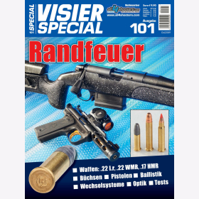 Visier Special Randfeuer Ausgabe 101 Waffen B&uuml;chsen Pistolen Ballistik Wechselsysteme