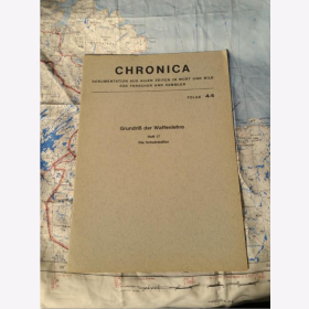 K. Th. von Sauer - Waffengeschichte Chronica Folge 44 Grundri&szlig; der Waffenlehre Heft 17 Die Schutzwaffen Waffengeschichte, Waffentechnik, Waffenkunde