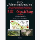 Focken / Höhne FHQ Führerhauptquartiere SIII - Olga &...