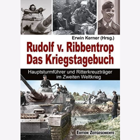Kerner Rudolf von Ribbentrop. Das Kriegstagebuch