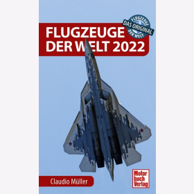 M&uuml;ller Flugzeuge der Welt 2022 Kampfflugzeuge
