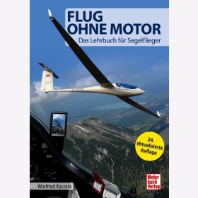 Kassera Flug Ohne Motor Lehrbuch f&uuml;r Segelflieger