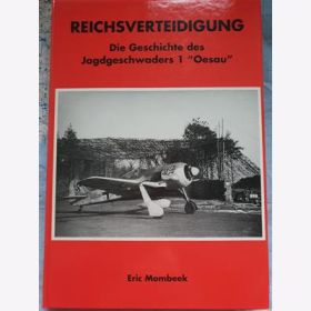 Mombeek Reichsverteidigung Geschichte Jagdgeschwaders 1 Oesau