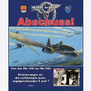 Schuck Abschuss! Von der Me 109 zur Me 262 Luftwaffe