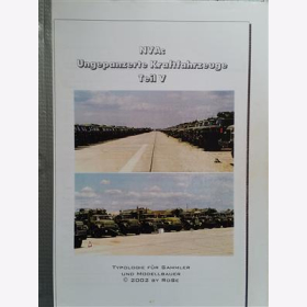 NVA DDR Ungepanzerte Kraftfahrzeuge Teil 5 Typologie Sammler Modellbauer