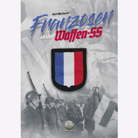 Michaelis Franzosen in der Waffen-SS 1943-1945 Geschichte Freiwilligen