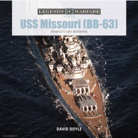 Doyle Legends of Warfare Naval USS Missouri (BB-63) Americas Last Battleship 2.WK Schlachtschiff