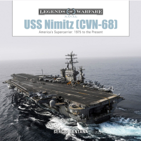 Santana Legends of Warfare Naval USS Nimitz (CVN-68) Americas Supercarrier: 1975 to the Present Schlachtschiff