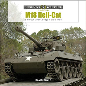 Doyle Legends of Warfare Ground M18 Hell-Cat 76 MM Gun Motor Carriage in World War II 2.WK Panzer
