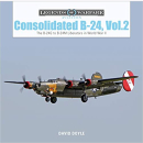 Doyle Legends of Warfare Aviation Consolidated B-24, Vol...
