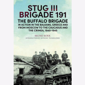 Bork Stug III Brigade The Buffalo Brigade Balkan Greece Moscow Kursk Sevastopol