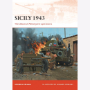 Sicily 1943 The debut of Allied joint operations Osprey...