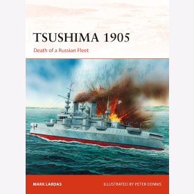 Tsushima 1905. Death of the Russian Fleet Osprey Caampaign 330