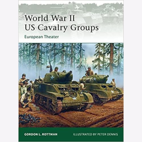 Rottman World War II US Cavalry Units European Theater (ELI Nr. 129)