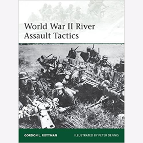 Rottman World War II River Assault Tactics (ELI Nr. 195)