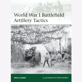 World War I Battlefield Artillery Tactics (ELI Nr. 199)