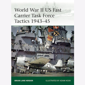 World War II US Fast Carrier Task Force Tactics 1943&ndash;45 Osprey (Eli 232)