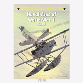 Guttman Naval Aces of World War 1 part 2 (ACE Nr. 104)